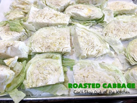 Roasted Cabbage | Can't Stay Out of the Kitchen | this delicious 4 ingredient #SideDish is so easy & a delightful way to serve #cabbage. #Healthy #Vegan #GlutenFree #LowCalorie #Vegetable #RoastedCabbage