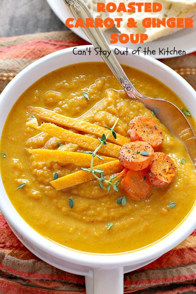 Roasted Carrot and Ginger Soup | Can't Stay Out of the Kitchen | this lovely #soup is creamy & delicious & perfect for cold, winter nights when you want comfort food. #carrots #ginger #leeks #glutenfree #vegan #MeatlessMondays