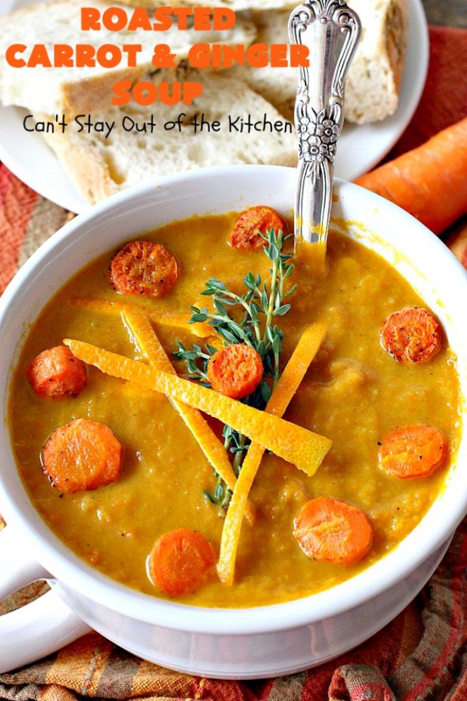 Roasted Carrot and Ginger Soup | Can't Stay Out of the Kitchen | this lovely #soup is creamy & delicious & perfect for cold, winter nights when you want comfort food. #carrots #ginger #leeks #glutenfree #vegan #MeatlessMondays