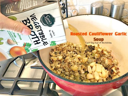 Roasted Cauliflower Garlic Soup | Can't Stay Out of the Kitchen | delicious comfort food with roasted #cauliflower, #garlic & other veggies. This one is made creamy with cream & #cheddarcheese. #soup #glutenfree
