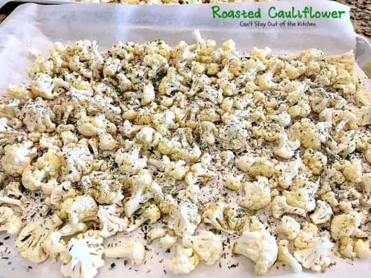 Roasted Cauliflower | Can't Stay Out of the Kitchen | fantastic side dish that's so quick & easy. Great for #holiday meals too. Healthy, low calorie, #glutenfree #vegan. #cauliflower