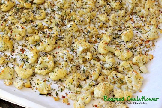 Roasted Cauliflower | Can't Stay Out of the Kitchen | fantastic side dish that's so quick & easy. Great for #holiday meals too. Healthy, low calorie, #glutenfree #vegan. #cauliflower