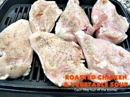 Roasted Chicken and Vegetable Soup | Can't Stay Out of the Kitchen | this superb #soup #recipe is made with grilled #chicken & lots of fresh #veggies seasoned with fresh #basil, #oregano, #thyme & #rosemary. It's healthy, #lowcalorie, #glutenfree & #cleaneating. Perfect meal idea for #80DayObsession. #healthysouprecipe #glutenfreesouprecipe #lowcaloriesouprecipe