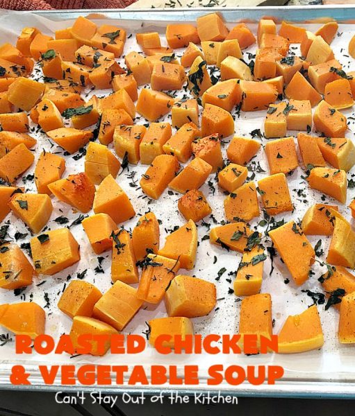 Roasted Chicken and Vegetable Soup | Can't Stay Out of the Kitchen | this superb #soup #recipe is made with grilled #chicken & lots of fresh #veggies seasoned with fresh #basil, #oregano, #thyme & #rosemary. It's healthy, #lowcalorie, #glutenfree & #cleaneating. Perfect meal idea for #80DayObsession. #healthysouprecipe #glutenfreesouprecipe #lowcaloriesouprecipe
