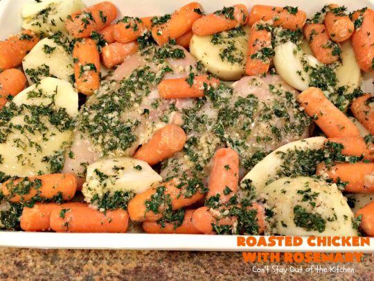 Roasted Chicken with Rosemary | Can't Stay Out of the Kitchen | this is my favorite "go-to" #chicken entree. It's a one-dish meal & is oven ready in about 5 minutes! It's so delicious everyone always raves over it when I make it. #potatoes #carrots #gluten free