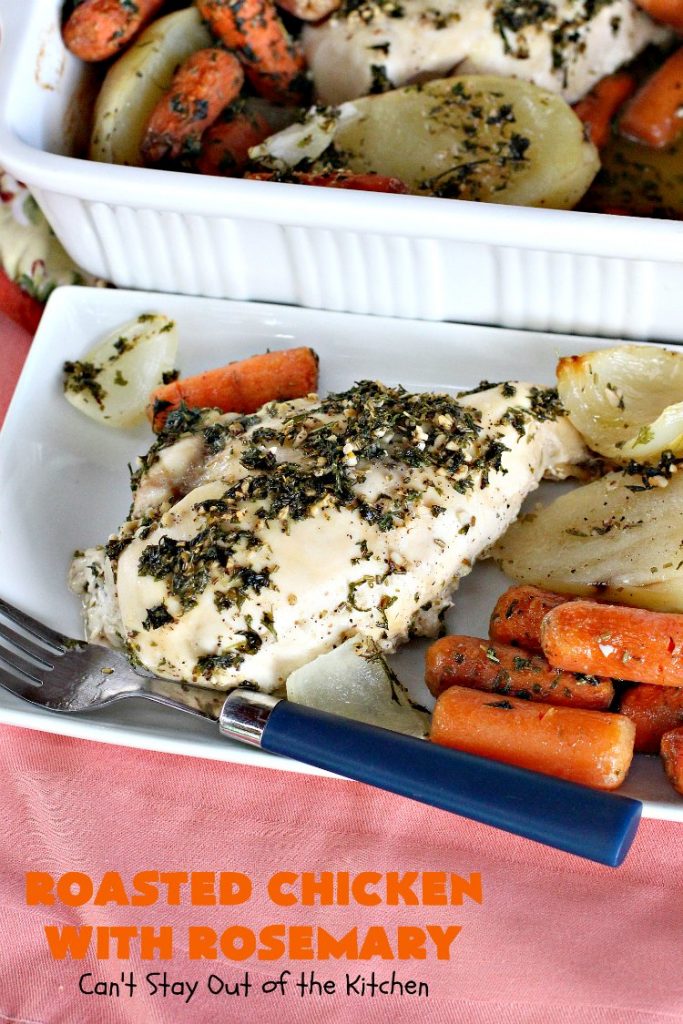 Roasted Chicken with Rosemary | Can't Stay Out of the Kitchen | this is my favorite "go-to" #chicken entree. It's a one-dish meal & is oven ready in about 5 minutes! It's so delicious everyone always raves over it when I make it. #potatoes #carrots #gluten free