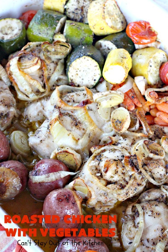 Roasted Chicken with Vegetables | Can't Stay Out of the Kitchen | this amazing one-dish #chicken entree is flavored with a lovely homemade olive oil vinaigrette. It's so tasty you'll be licking your lips after the first bite! #RoastedChicken #zucchini #tomatoes #YellowSquash #RedPotatoes #carrots #OneDishMeal #EasyOneDishSupper #GlutenFree #GlutenFreeChickenEntree #casserole