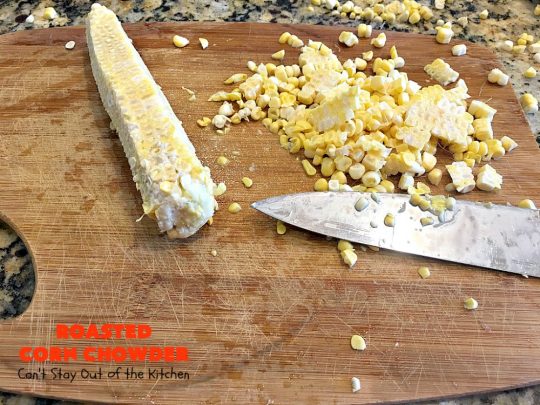 Roasted Corn Chowder | Can't Stay Out of the Kitchen | this is one of our favorite #soup recipes & amazing comfort food for the #fall. Dinner can be ready in about 30 minutes with this #corn #chowder. #glutenfree
