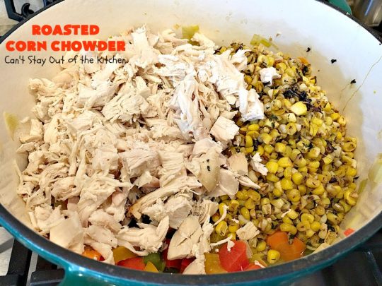 Roasted Corn Chowder | Can't Stay Out of the Kitchen | this is one of our favorite #soup recipes & amazing comfort food for the #fall. Dinner can be ready in about 30 minutes with this #corn #chowder. #glutenfree