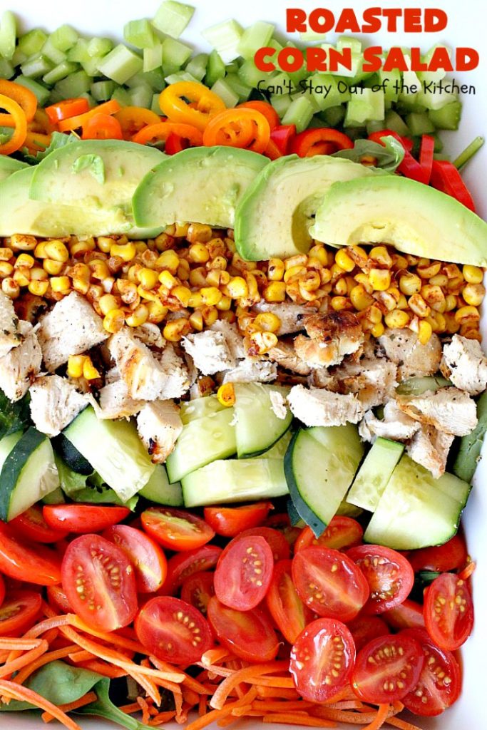 Roasted Corn Salad | Can't Stay Out of the Kitchen | this healthy, clean-eating #salad is full of flavor & crunchy goodness. Perfect main dish salad. #chicken #avocados #corn #glutenfree