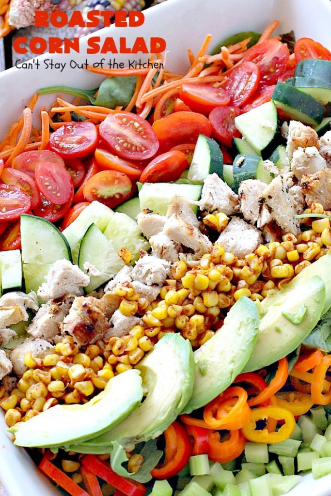 Roasted Corn Salad | Can't Stay Out of the Kitchen | this healthy, clean-eating #salad is full of flavor & crunchy goodness. Perfect main dish salad. #chicken #avocados #corn #glutenfree