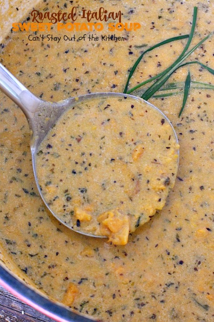 Roasted Italian Sweet Potato Soup | Can't Stay Out of the Kitchen | this #soup is amazing comfort food. Roasting the #sweetpotatoes adds incredible flavor. Plus, the soup is healthy, low calorie, #glutenfree & #vegan.
