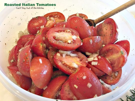 Roasted Italian Tomatoes | Can't Stay Out of the Kitchen | these #tomatoes are heavenly. You won't want to make them any other way after trying these! Great for a #holiday #sidedish too. #glutenfree #vegan #cleaneating
