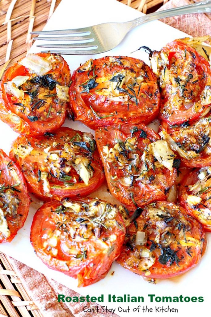 Roasted Italian Tomatoes | Can't Stay Out of the Kitchen | these #tomatoes are heavenly. You won't want to make them any other way after trying these! Great for a #holiday #sidedish too. #glutenfree #vegan #cleaneating