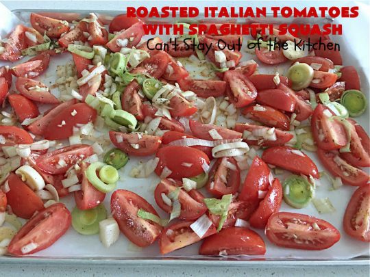 Roasted Italian Tomatoes with Spaghetti Squash | Can't Stay Out of the Kitchen | this mouthwatering entree is made with #RoastedTomatoes with lots of herbs to spice it up. It's terrific for a #MeatlessMonday entree & is #healthy, #LowCalorie, #Vegan & #GlutenFree. #Italian #SpaghettiSquash #RoastedItalianTomatoesWithSpaghettiSquash