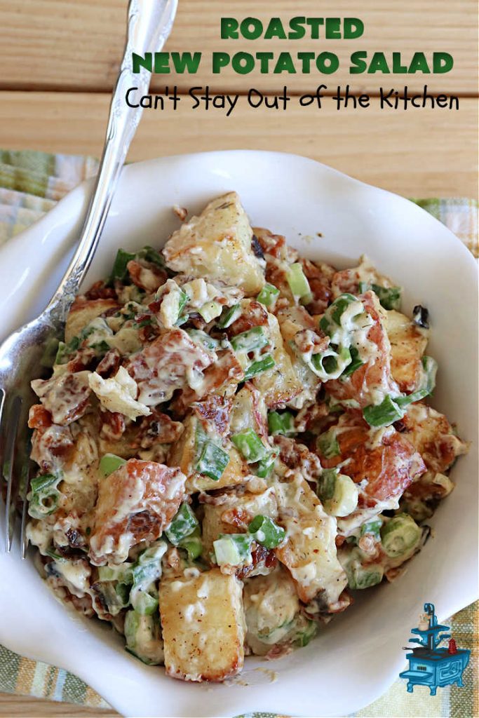 Roasted New Potato Salad | Can't Stay Out of the Kitchen | fantastic #SouthernLiving #recipe made with #bacon & #GreenOnions. The #potatoes are roasted first so they add additional savory flavor to the #PotatoSalad. Great for #tailgating, BBQ or grilling out. #RanchDressing makes this #salad spectacular! #GlutenFree #RoastedNewPotatoSalad