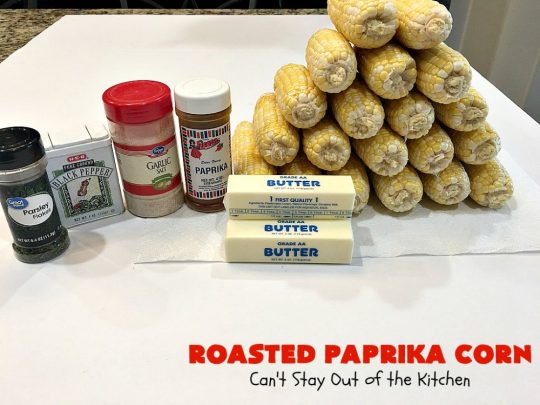 Roasted Paprika Corn | Can't Stay Out of the Kitchen | this fantastic #CornOnTheCob #recipe got 5 stars when I made it for company a couple of weeks ago. Amazing for #tailgating parties, potlucks, backyard barbecues or summer #holiday fun like #LaborDay. #Healthy, #LowCalorie & #GlutenFree. #corn #HolidaySideDish #RoastedPaprikaCorn