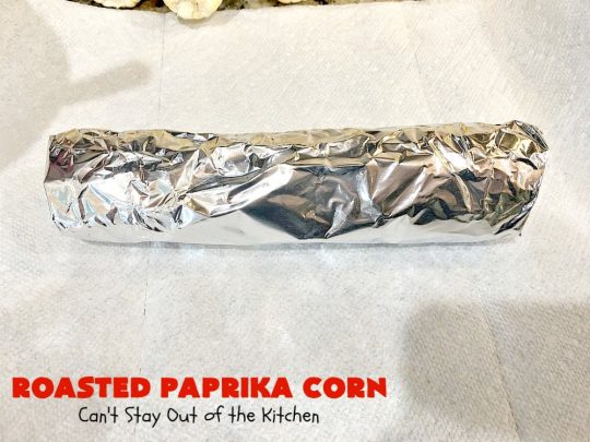 Roasted Paprika Corn | Can't Stay Out of the Kitchen | this fantastic #CornOnTheCob #recipe got 5 stars when I made it for company a couple of weeks ago. Amazing for #tailgating parties, potlucks, backyard barbecues or summer #holiday fun like #LaborDay. #Healthy, #LowCalorie & #GlutenFree. #corn #HolidaySideDish #RoastedPaprikaCorn