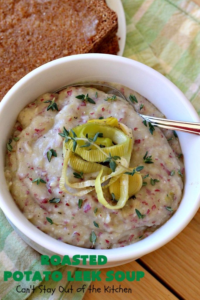 Roasted Potato Leek Soup | Can't Stay Out of the Kitchen | this fantastic #soup is made by roasting #RedPotatoes, #Leeks & a whole garlic bulb. 8-ingredient #recipe is really easy & delicious. This comfort food entree is hearty, filling & so satisfying on cold, winter nights. #potatoes #RoastedPotatoLeekSoup #GlutenFree #healthy #CleanEating #PotatoSoup