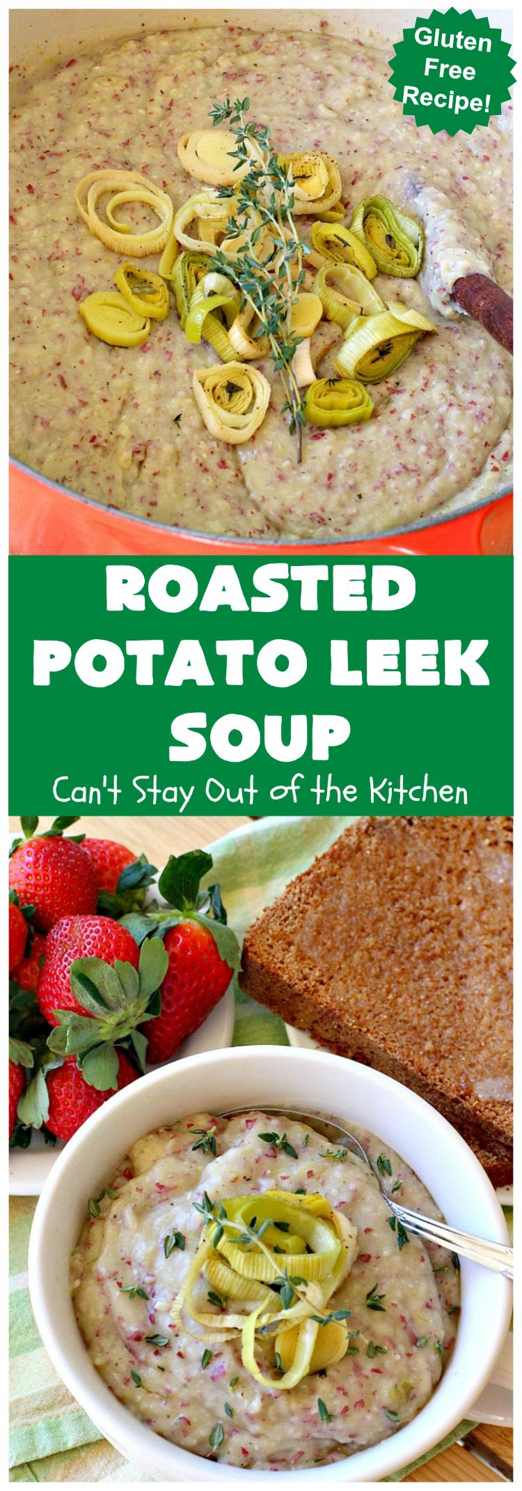 Roasted Potato Leek Soup | Can't Stay Out of the Kitchen | this fantastic #soup is made by roasting #RedPotatoes, #Leeks & a whole garlic bulb. 8-ingredient #recipe is really easy & delicious. This comfort food entree is hearty, filling & so satisfying on cold, winter nights. #potatoes #RoastedPotatoLeekSoup #GlutenFree #healthy #CleanEating #PotatoSoup