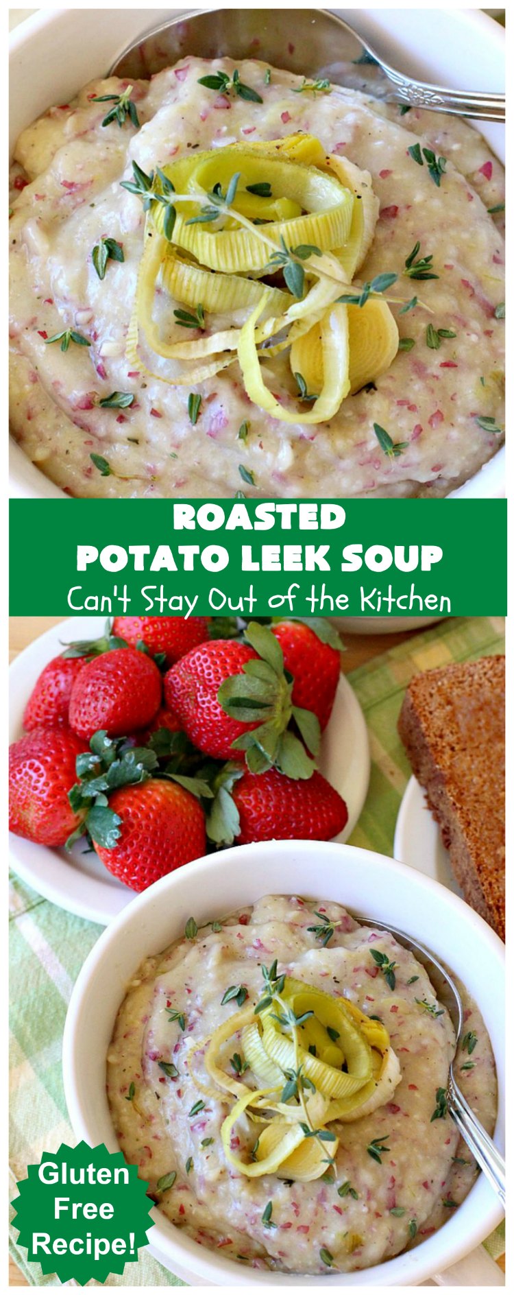 Roasted Potato Leek Soup | Can't Stay Out of the Kitchen | this fantastic #soup is made by roasting #RedPotatoes, #Leeks & a whole garlic bulb. 8-ingredient #recipe is really easy & delicious. This comfort food entree is hearty, filling & so satisfying on cold, winter nights. #potatoes #RoastedPotatoLeekSoup #GlutenFree #healthy #CleanEating #PotatoSoup