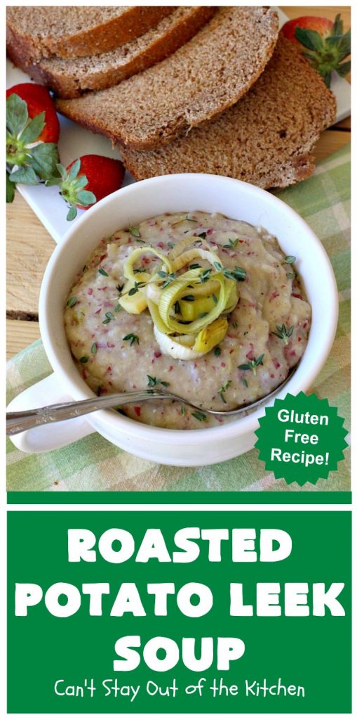 Roasted Potato Leek Soup | Can't Stay Out of the Kitchen | this fantastic #soup is made by roasting #RedPotatoes, #Leeks & a whole garlic bulb. 8-ingredient #recipe is really easy & delicious. This comfort food entree is hearty, filling & so satisfying on cold, winter nights. #potatoes #RoastedPotatoLeekSoup #GlutenFree #healthy #CleanEating #PotatoSoup