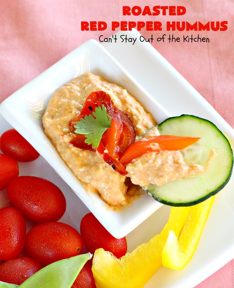 Roasted Red Pepper Hummus | Can't Stay Out of the Kitchen | this is one of the most delectable #hummus #recipes on the planet! It is absolutely succulent & amazing. It's a wonderful treat with #VeggieDippers if you're looking for a #healthy, #LowCalorie, #GlutenFree & #Vegan snack. #appetizer #tailgating #RoastedRedPepperHummus #VeganAppetizer #GlutenFreeAppetizer