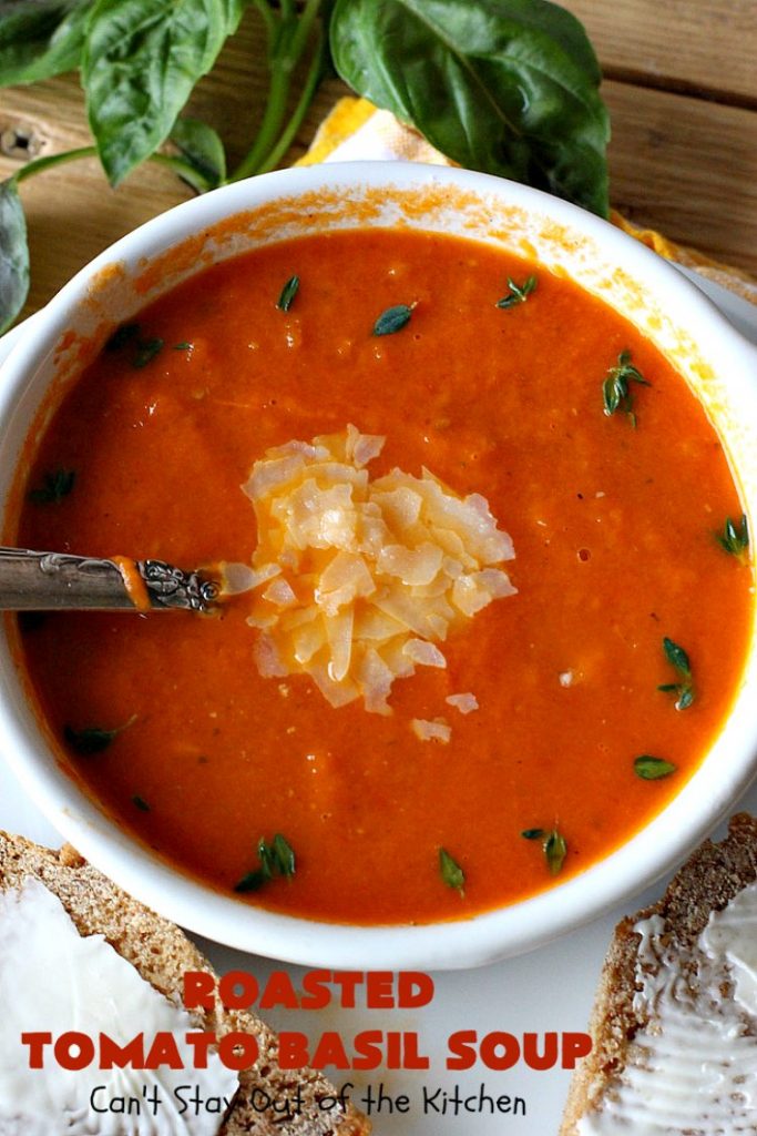 Roasted Tomato Basil Soup | Can't Stay Out of the Kitchen | terrific #InaGarten #recipe made with roasted #tomatoes. It's irresistible on cold, winter nights. Our company raved over this scrumptious #TomatoBasilSoup. This comfort food #soup is #healthy, #LowCalorie, #CleanEating, #Vegan & #GlutenFree. #basil #TheBarefootContessa #RoastedTomatoBasilSoup