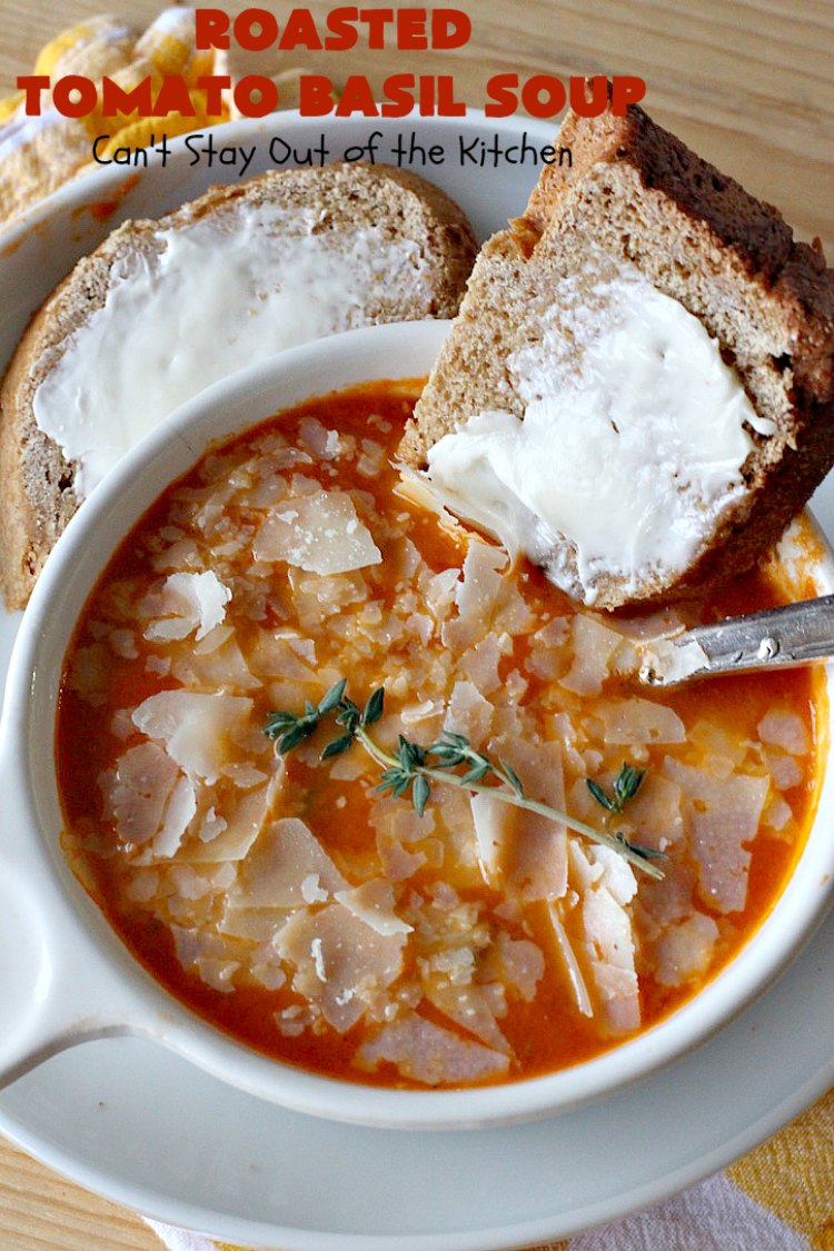 Roasted Tomato Basil Soup | Can't Stay Out of the Kitchen | terrific #InaGarten #recipe made with roasted #tomatoes. It's irresistible on cold, winter nights. Our company raved over this scrumptious #TomatoBasilSoup. This comfort food #soup is #healthy, #LowCalorie, #CleanEating, #Vegan & #GlutenFree. #basil #TheBarefootContessa #RoastedTomatoBasilSoup