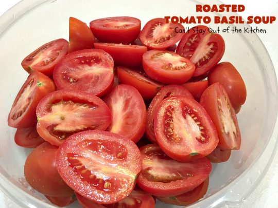 Roasted Tomato Basil Soup | Can't Stay Out of the Kitchen | terrific #InaGarten #recipe made with roasted #tomatoes. It's irresistible on cold, winter nights. Our company raved over this scrumptious #TomatoBasilSoup. This comfort food #soup is #healthy, #LowCalorie, #CleanEating, #Vegan & #GlutenFree. #basil #TheBarefootContessa #RoastedTomatoBasilSoup