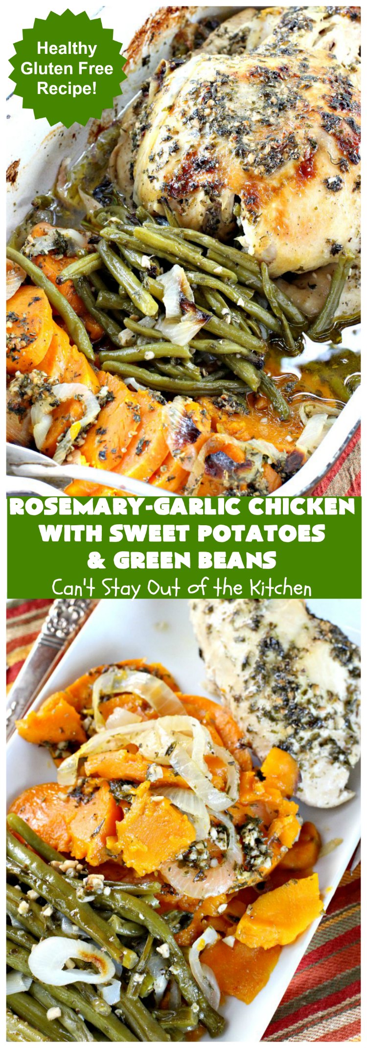 Rosemary-Garlic Chicken with Sweet Potatoes and Green Beans | Can't Stay Out of the Kitchen | this awesome one-dish meal has one of the best sauces coating the #chicken & veggies ever! This easy entree is succulent, irresistible & absolutely mouthwatering & great for company or family dinners. #healthy #GlutenFree #SweetPotatoes #GreenBeans #RosemaryGarlicChickenWithSweetPotatoesAndGreenBeans