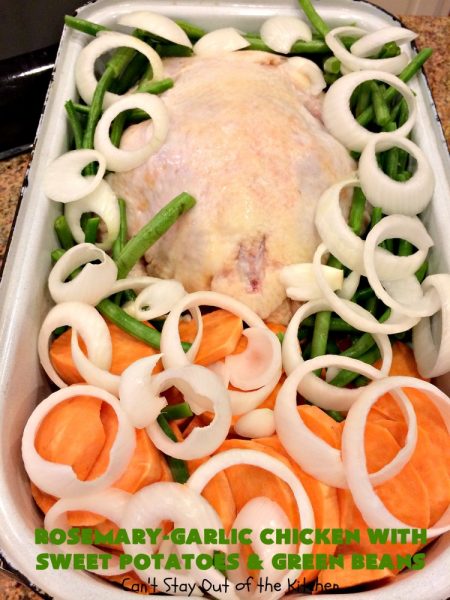 Rosemary-Garlic Chicken with Sweet Potatoes and Green Beans | Can't Stay Out of the Kitchen | this awesome one-dish meal has one of the best sauces coating the #chicken & veggies ever! This easy entree is succulent, irresistible & absolutely mouthwatering & great for company or family dinners. #healthy #GlutenFree #SweetPotatoes #GreenBeans #RosemaryGarlicChickenWithSweetPotatoesAndGreenBeans