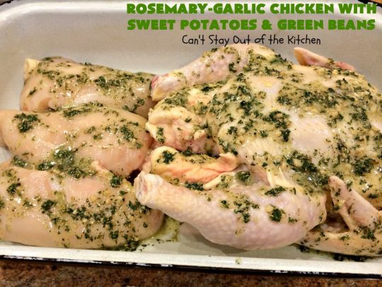 Rosemary-Garlic Chicken with Sweet Potatoes and Green Beans | Can't Stay Out of the Kitchen | this awesome one-dish meal has one of the best sauces coating the #chicken & veggies ever! This easy entree is succulent, irresistible & absolutely mouthwatering & great for company or family dinners. #healthy #GlutenFree #SweetPotatoes #GreenBeans #RosemaryGarlicChickenWithSweetPotatoesAndGreenBeans