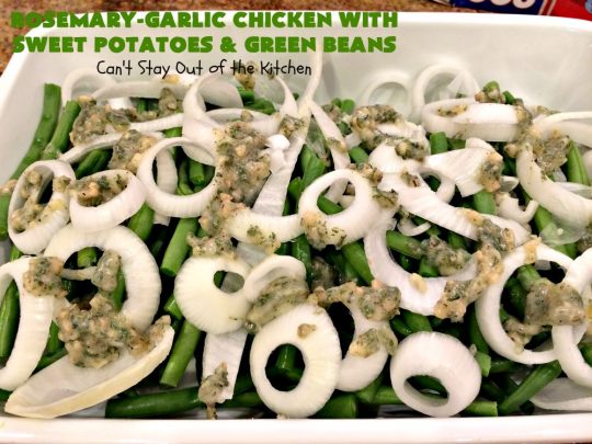 Rosemary-Garlic Chicken with Sweet Potatoes and Green Beans | Can't Stay Out of the Kitchen | this awesome one-dish meal has one of the best sauces coating the #chicken & veggies ever! This easy entree is succulent, irresistible & absolutely mouthwatering & great for company or family dinners. #healthy #GlutenFree #SweetPotatoes #GreenBeans #RosemaryGarlicChickenWithSweetPotatoesAndGreenBeans