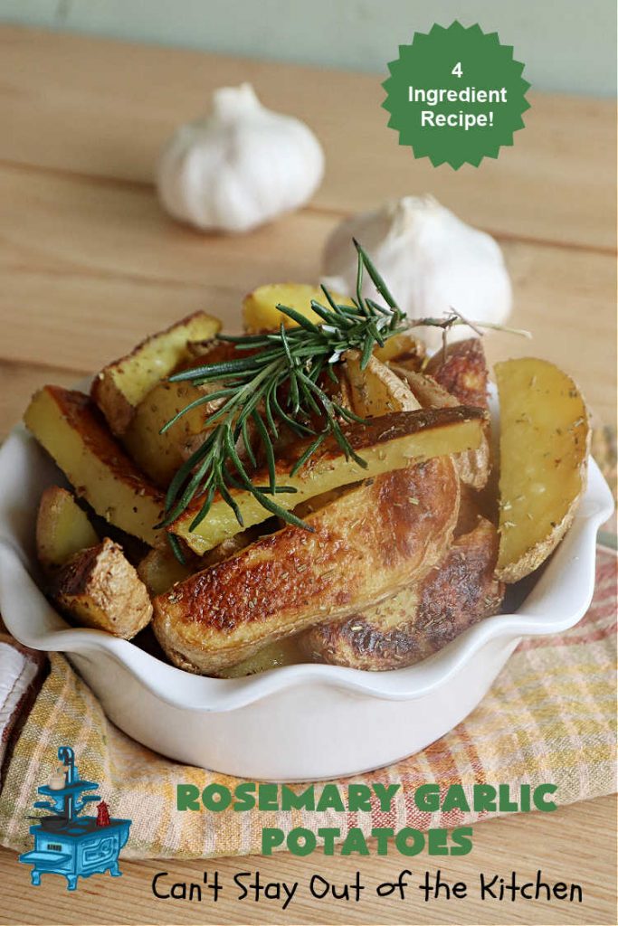 Rosemary Garlic Potatoes | Can't Stay Out of the Kitchen | super easy 4-ingredient #SideDish #recipe. This one tastes heavenly but is so easy to prepare for weeknight dinners. #potatoes #YukonGoldPotatoes #vegetable #rosemary #GlutenFree #4IngredientRecipe #RosemaryGarlicPotatoes
