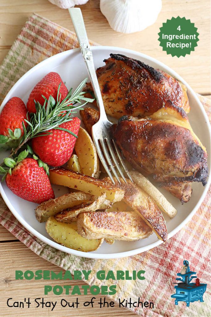 Rosemary Garlic Potatoes | Can't Stay Out of the Kitchen | super easy 4-ingredient #SideDish #recipe. This one tastes heavenly but is so easy to prepare for weeknight dinners. #potatoes #YukonGoldPotatoes #vegetable #rosemary #GlutenFree #4IngredientRecipe #RosemaryGarlicPotatoes