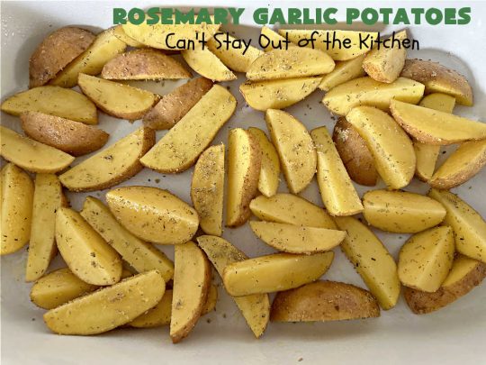 Rosemary Garlic Potatoes | Can't Stay Out of the Kitchen | super easy 4-ingredient #SideDish #recipe. This one tastes heavenly but is so easy to prepare for weeknight dinners. #potatoes #YukonGoldPotatoes #vegetable #rosemary #GlutenFree #4IngredientRecipe #RosemaryGarlicPotatoes