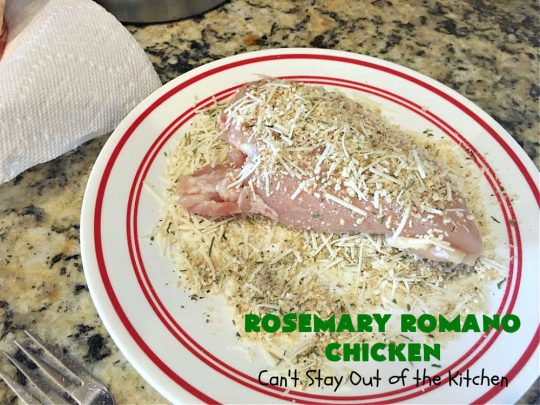 Rosemary Romano Chicken | Can't Stay Out of the Kitchen | this fabulous #chicken entree can be oven ready in 5 minutes! Great #casserole to make when you're short on time for weeknight dinners or company. #RomanoCheese #GlutenFree #rosemary #RosemaryRomanoChicken