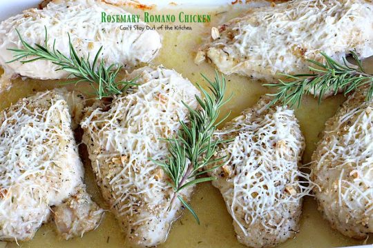 Rosemary Romano Chicken | Can't Stay Out of the Kitchen | this fabulous #chicken entree can be oven ready in 5 minutes! Great #casserole to make when you're short on time. #romanocheese #glutenfree