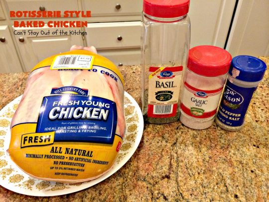 Rotisserie Style Baked Chicken | Can't Stay Out of the Kitchen | This succulent #chicken entree is so easy. It's a delicious way to make homestyle #RotisserieChicken. Terrific for company & #holiday dinners like #MothersDay & #FathersDay, too.