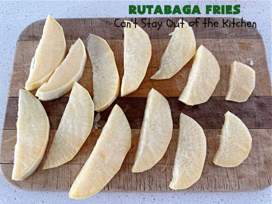Rutabaga Fries | Can't Stay Out of the Kitchen | #RutabagaFries are sensational! Easier to make than #SweetPotatoFries & taste just like them! #Healthy, #LowCalorie, #GlutenFree, #Vegan snack. Serve with ketchup, #RanchDressing, #HoneyMustard or your favorite dipping sauce. Great for #tailgating parties too. #rutabagas #SideDish #FrenchFries