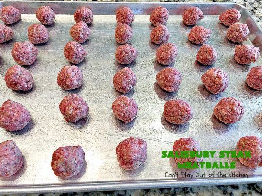 Salisbury Steak Meatballs | Can't Stay Out of the Kitchen | these sumptuous #meatballs were a big hit with our company. Serve over #rice or #noodles. #glutenfree #salisburysteak #beef