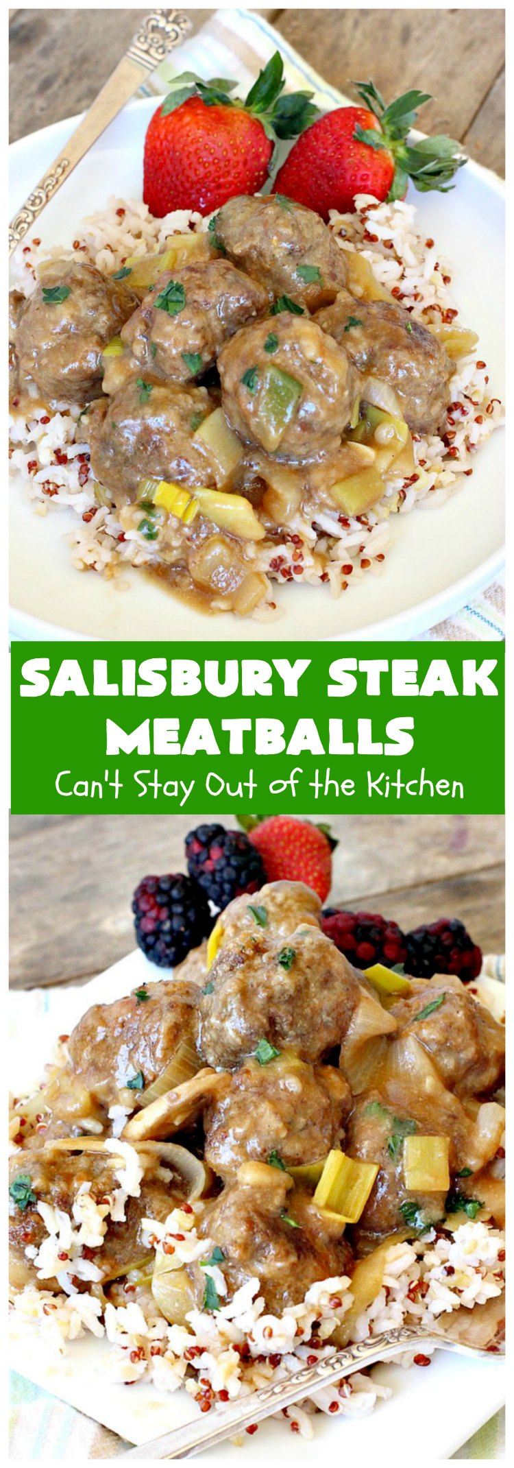 Salisbury Steak Meatballs | Can't Stay Out of the Kitchen