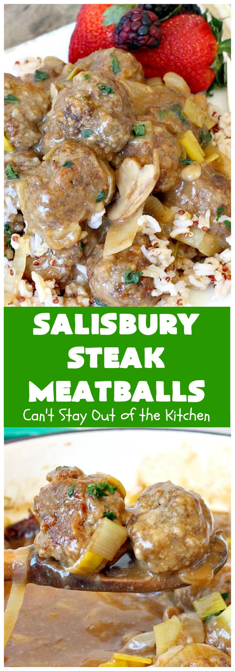Salisbury Steak Meatballs | Can't Stay Out of the Kitchen | these sumptuous #meatballs were a big hit with our company. Serve over #rice or #noodles. #GlutenFree #SalisburySteak #beef #SalisburySteakMeatballs
