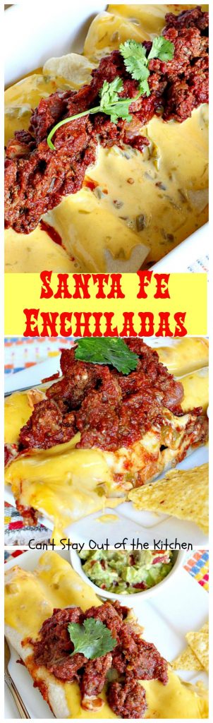 Santa Fe Enchiladas | Can't Stay Out of the Kitchen | these delicious #enchiladas have a #beef filling without beans. Then they're drenched in a cheesy #Velveeta sauce with #greenchilies & topped with more beef sauce. #Tex-Mex