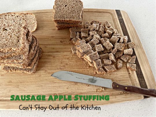 Sausage Apple Stuffing | Can't Stay Out of the Kitchen | this fantastic #stuffing #recipe is based on a #FannyFarmerCookbook recipe. It includes #sausage, #apples, #celery & it's made with a wholesome #EzekielBread. Perfect to serve with #chicken or #Turkey. #pork #Thanksgiving #Christmas #SausageAppleStuffing