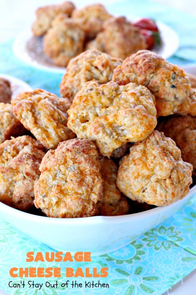 Sausage Cheese Balls | Can't Stay Out of the Kitchen | these fantastic #SausageBalls are terrific as an #appetizer for #Tailgating parties, potlucks or the #SuperBowl! They're also wonderful for #Breakfast. #Holiday #HolidayBreakfast #HolidayAppetizer #pork #Sausage #CheddarCheese #Bisquick