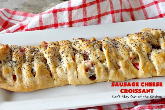 Sausage Cheese Croissant | Can't Stay Out of the Kitchen | this delicious #croissant is stuffed with #sausage & cream cheese and perfect for a #holiday or company #breakfast.