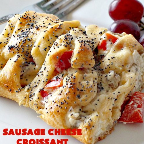 Sausage Cheese Croissant | Can't Stay Out of the Kitchen | this delicious #croissant is stuffed with #sausage & cream cheese and perfect for a #holiday or company #breakfast.