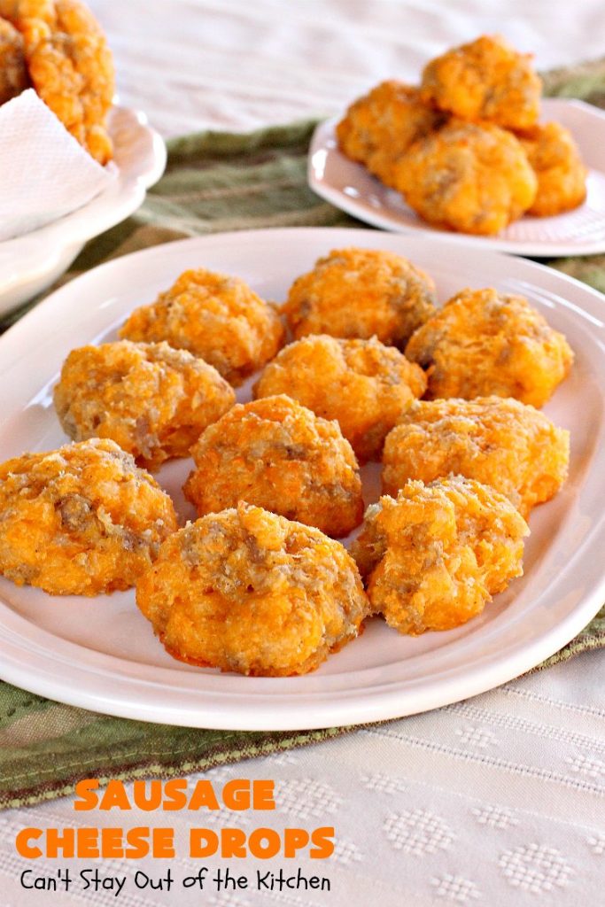Sausage Cheese Drops | Can't Stay Out of the Kitchen | fabulous, easy 4-ingredient #recipe that spells comfort food! This one is terrific for a #holiday #breakfast like #NewYearsDay or any other time during the year! #sausage #SausageBalls #Bisquick #appetizer #cheddarcheese #HolidayBreakfast #SausageAppetizer #pork